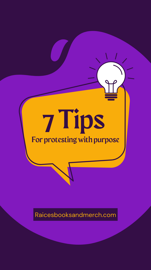 7 Tips for Protesting with Purpose and Protection