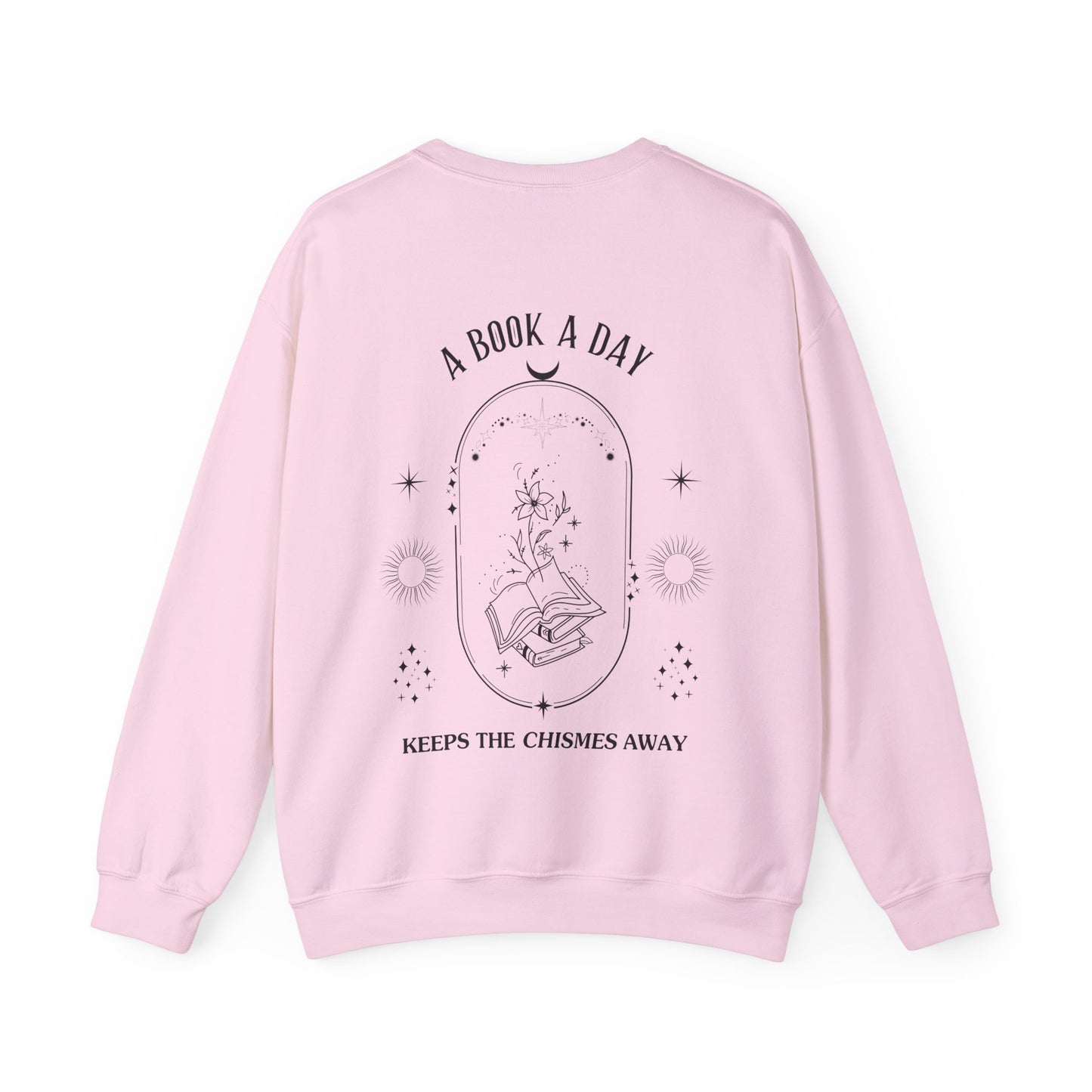 Book Lover Crewneck Sweatshirt - A book a day keeps the chisme away
