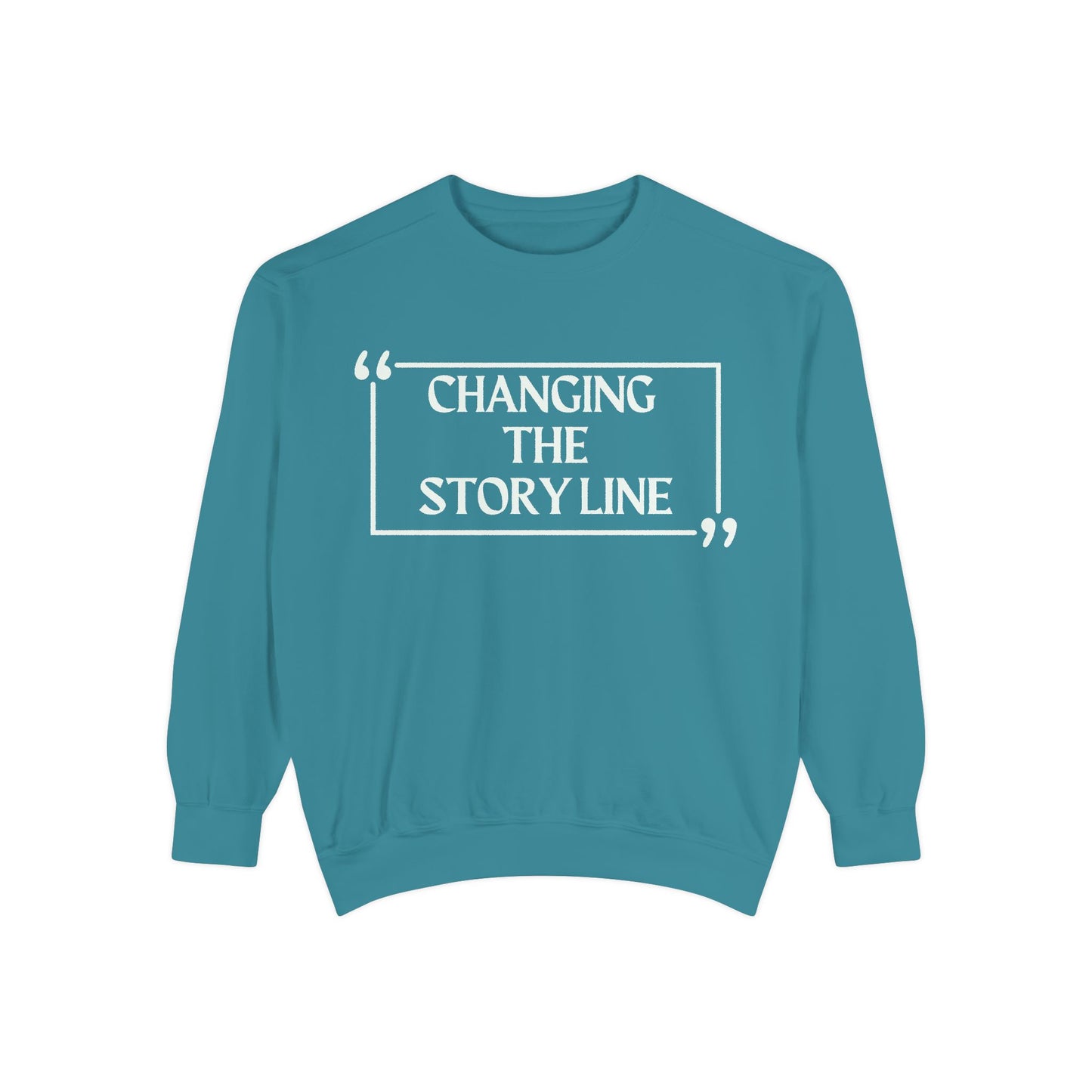 "Changing the Story Line" Unisex Garment-Dyed Sweatshirt