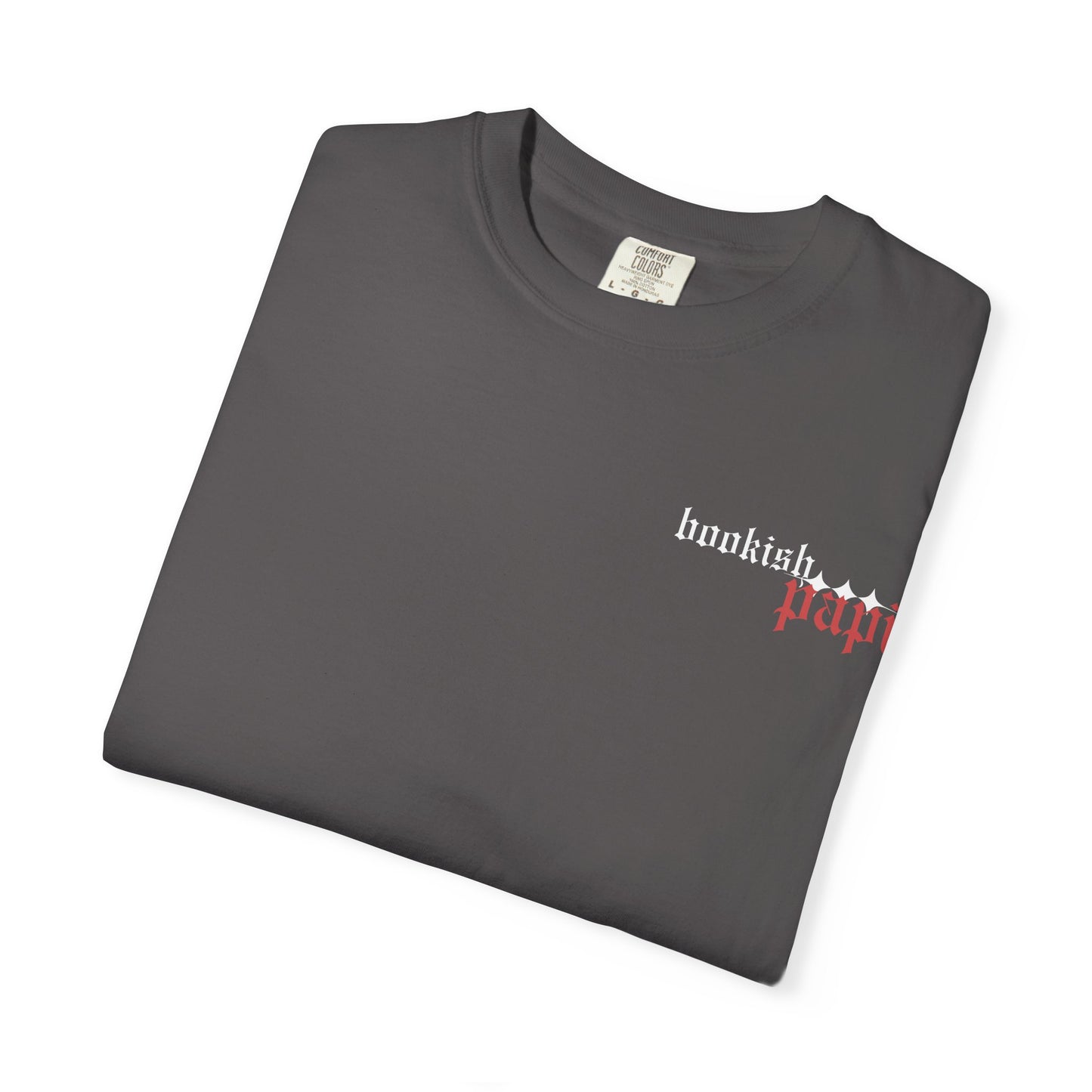Bold, Stylish & Empowering Garment-Dyed T-shirt - Bookish Papi