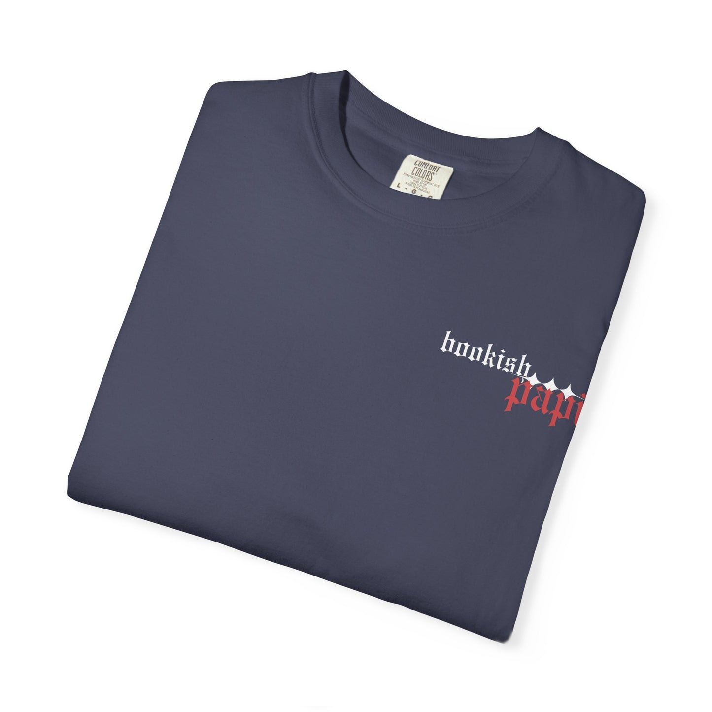 Bold, Stylish & Empowering Garment-Dyed T-shirt - Bookish Papi