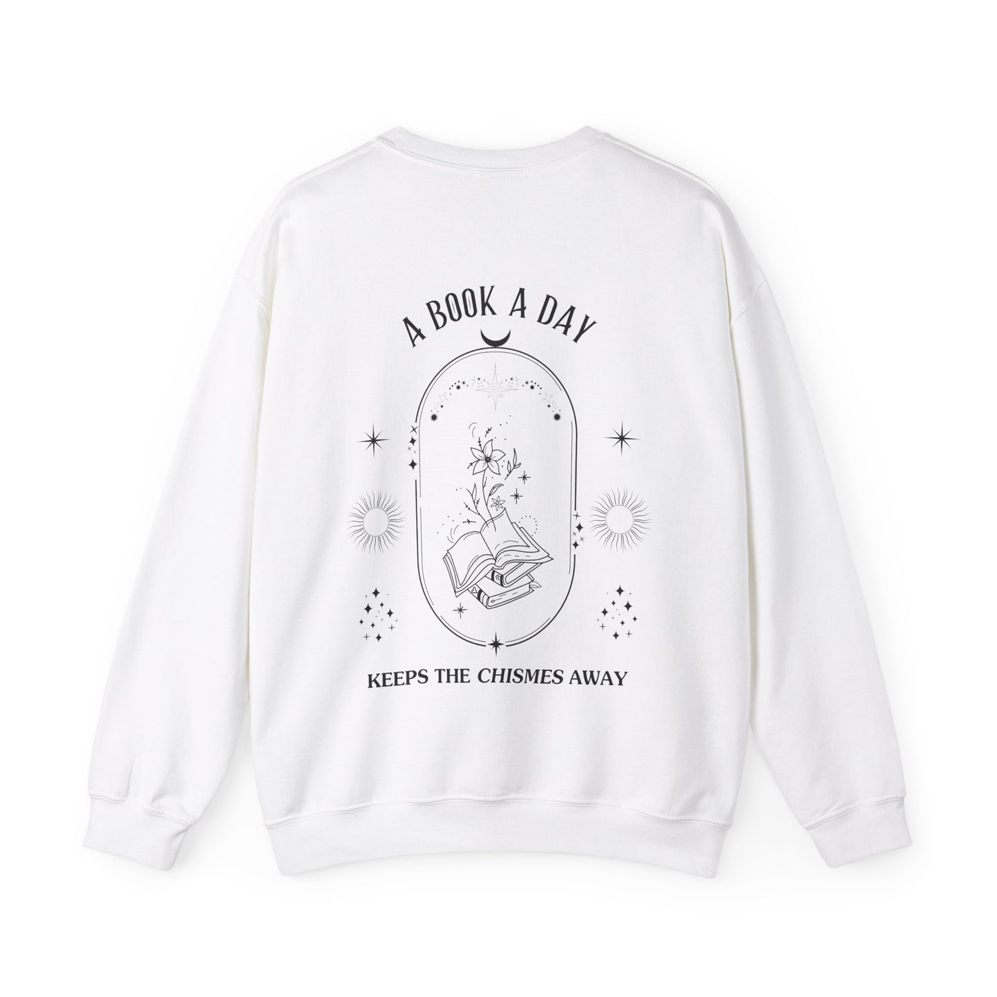 Book Lover Crewneck Sweatshirt - A book a day keeps the chisme away