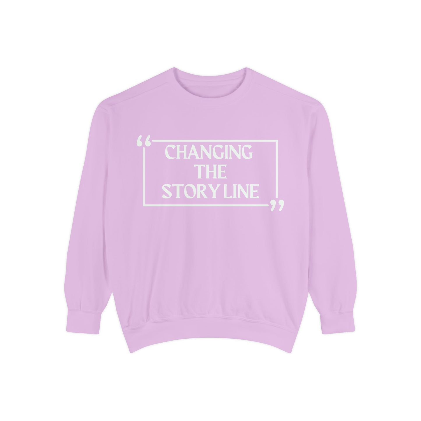 "Changing the Story Line" Unisex Garment-Dyed Sweatshirt