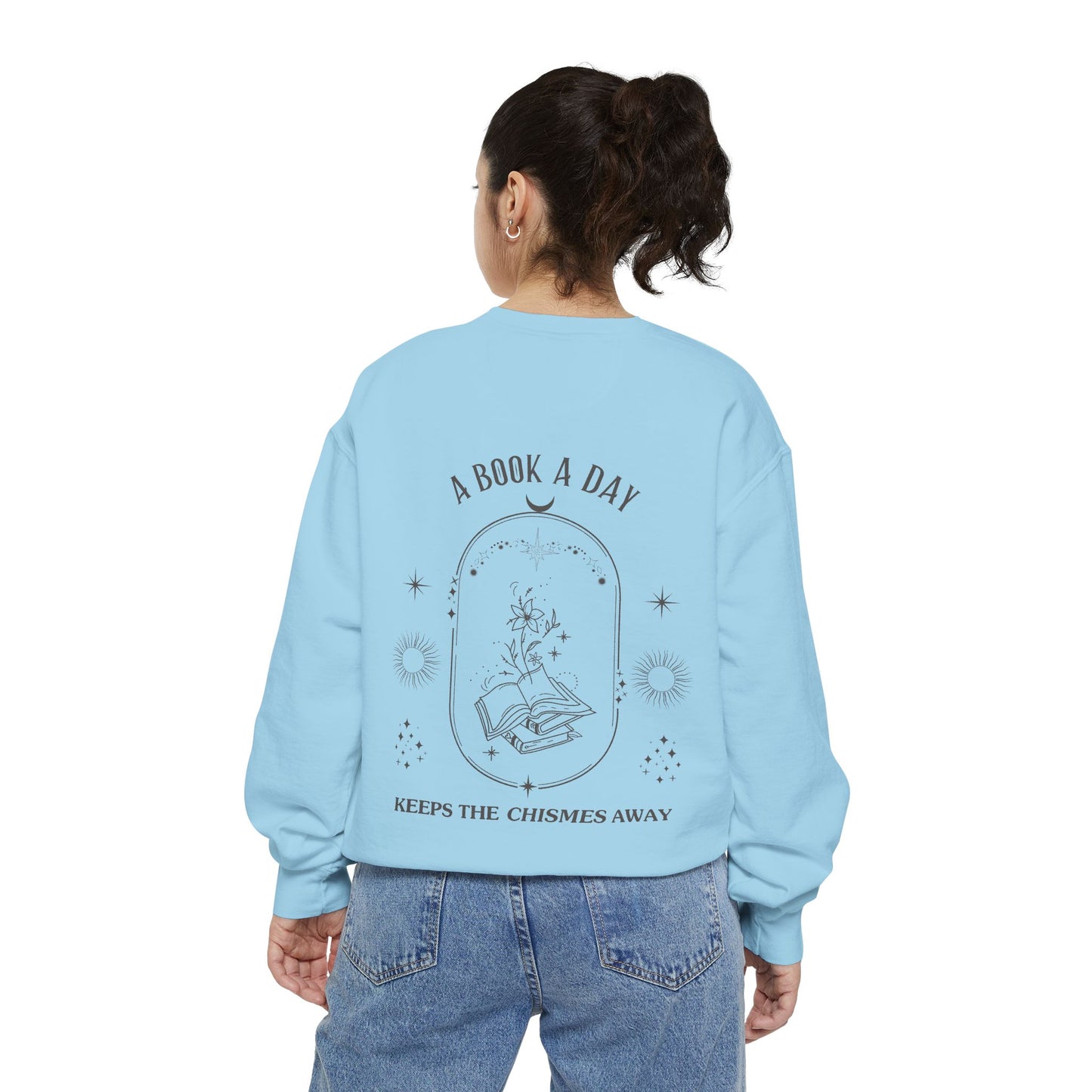 Book Lover Sweatshirt - 'A Book a Day Keeps the Chisme Away'