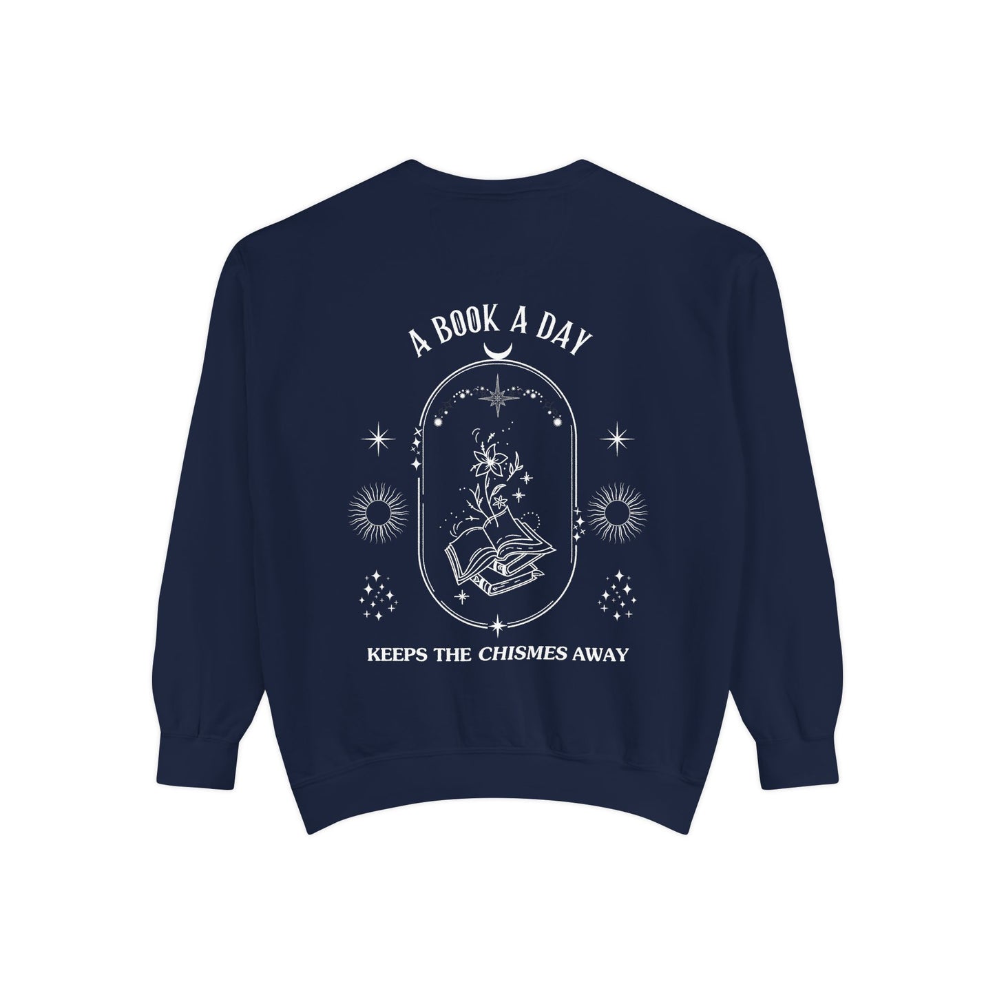 Book Lover Sweatshirt - 'A Book a Day Keeps the Chisme Away'