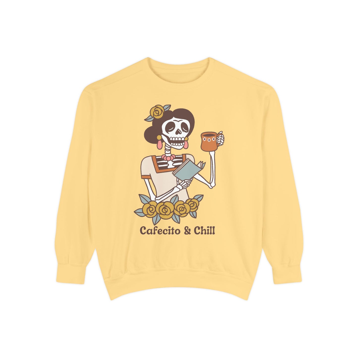 Sweatshirt - Cafecito & Chill with Catrina Drinking Coffee Design