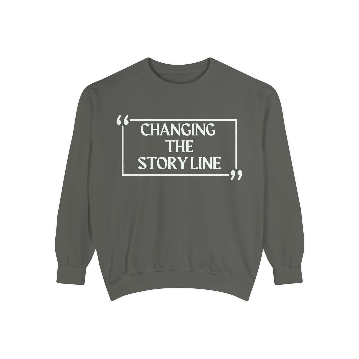 "Changing the Story Line" Unisex Garment-Dyed Sweatshirt