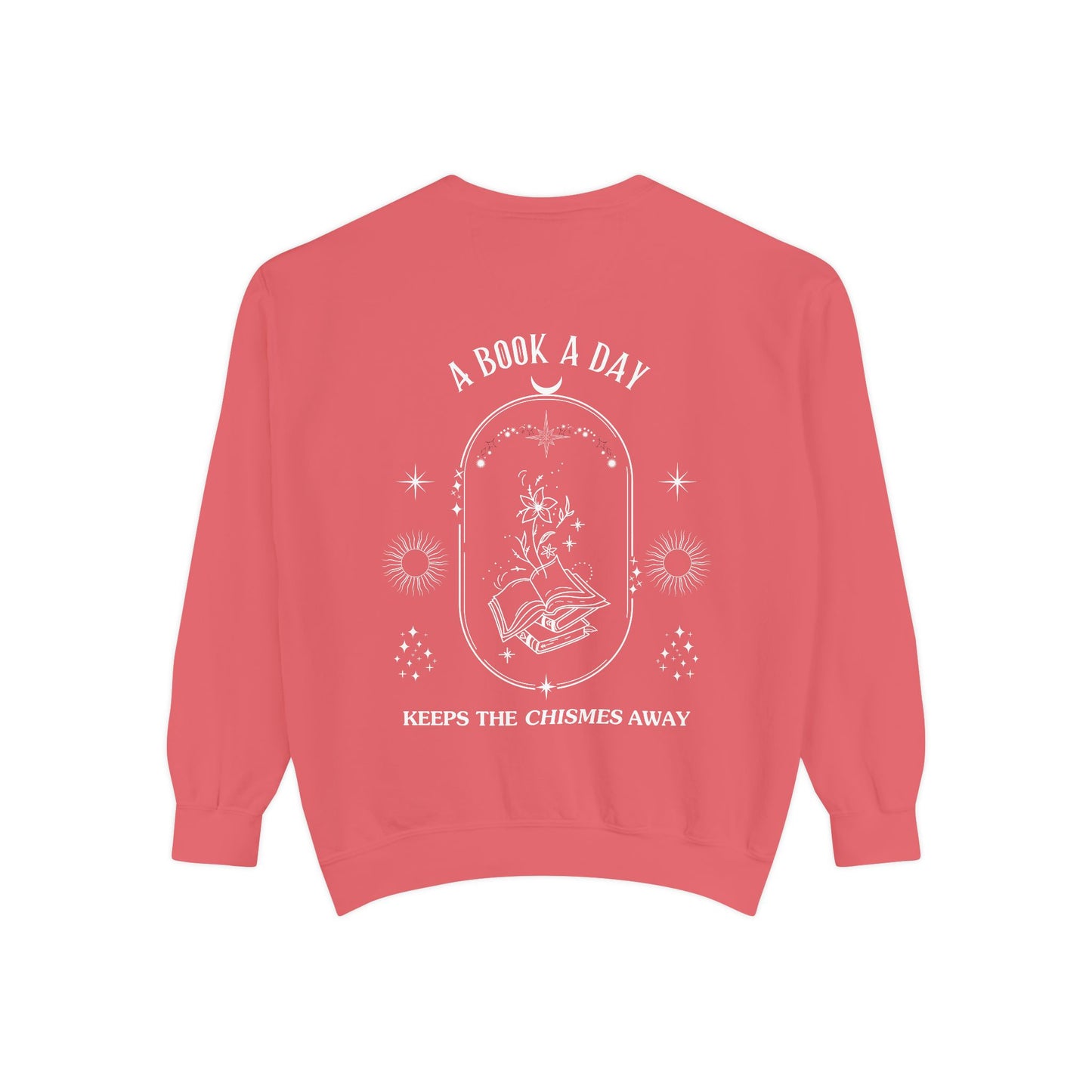 Book Lover Sweatshirt - 'A Book a Day Keeps the Chisme Away'