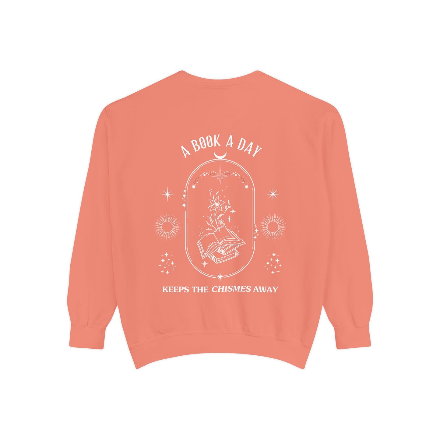 Book Lover Sweatshirt - 'A Book a Day Keeps the Chisme Away'