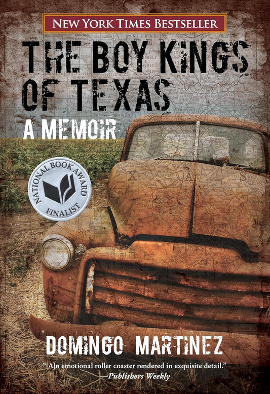Boy Kings of Texas: A Memoir