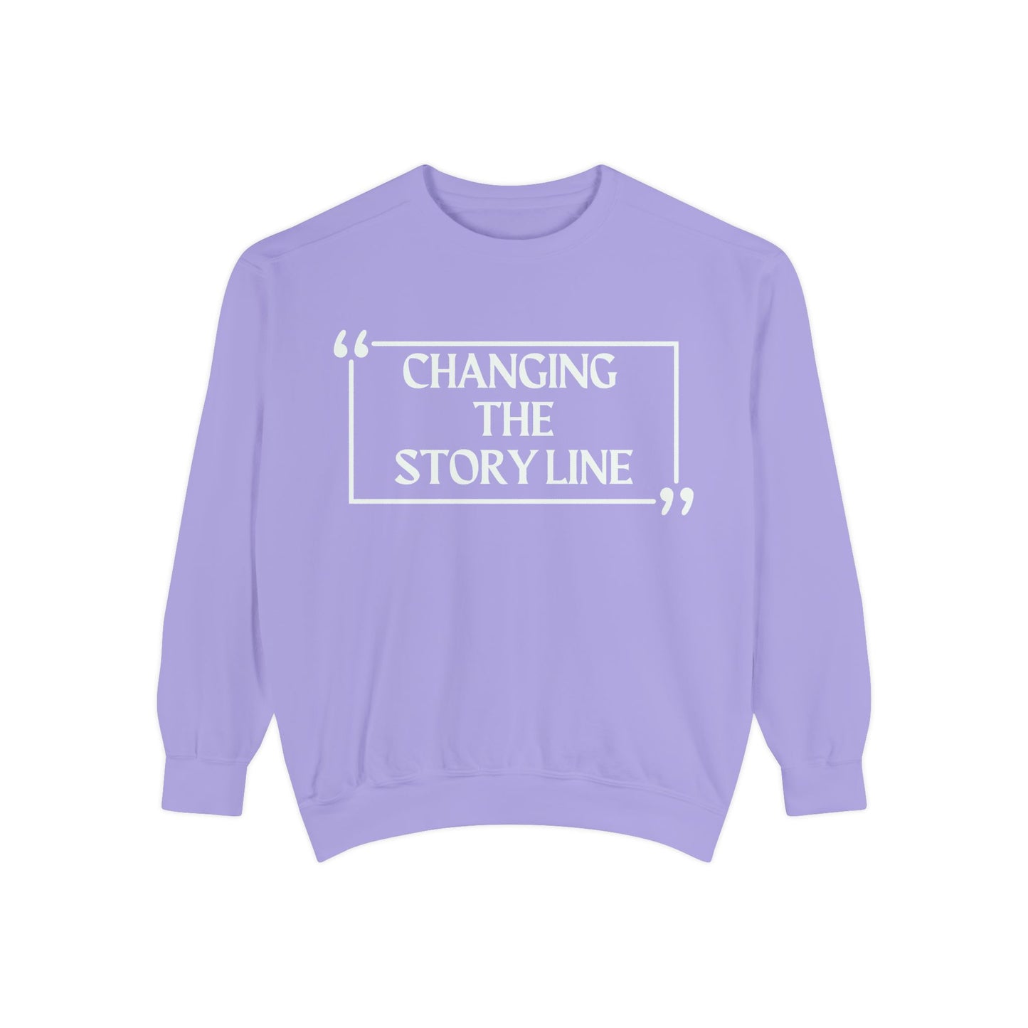 "Changing the Story Line" Unisex Garment-Dyed Sweatshirt