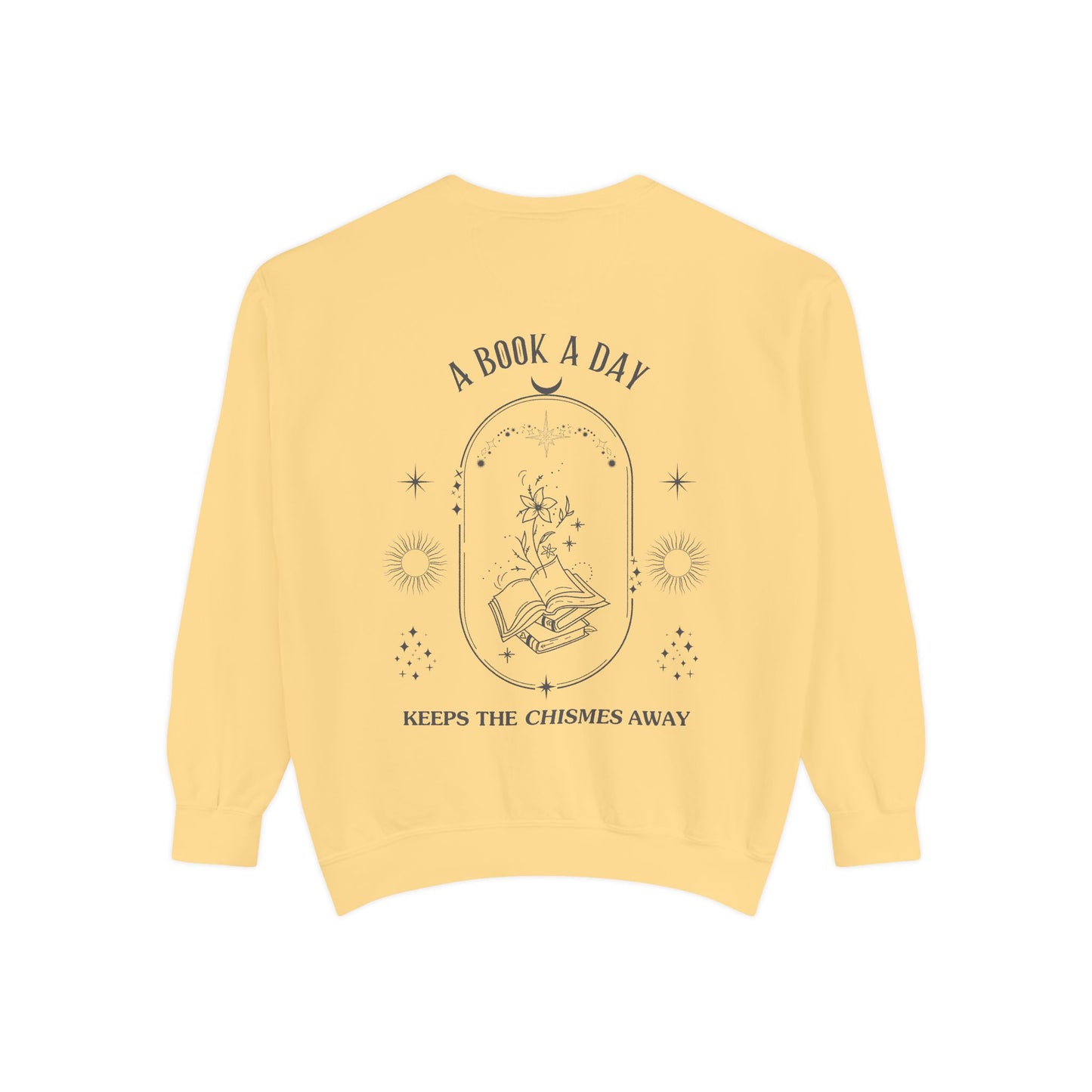 Book Lover Sweatshirt - 'A Book a Day Keeps the Chisme Away'