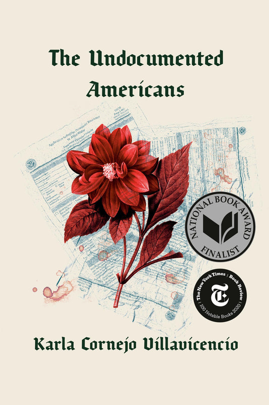 Undocumented Americans by Karla Cornejo Villavicencio