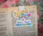 Love who you are Magnetic Bookmark