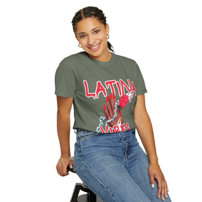 Bold, Stylish & Empowering Garment-Dyed T-shirt - Latina Vibes