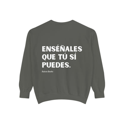 Garment-Dyed Sweatshirt - Show Them That You Can