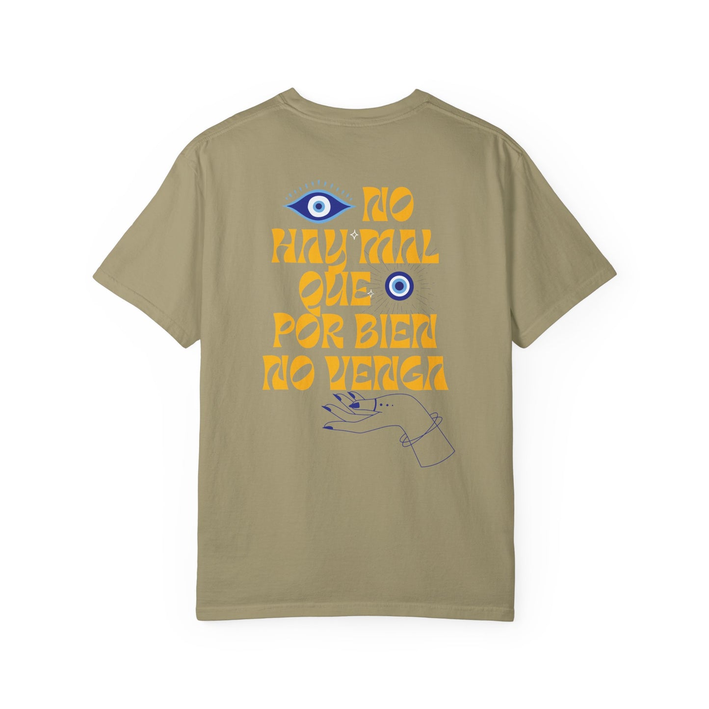 No Hay Mal Unisex T-Shirt- with ojo design