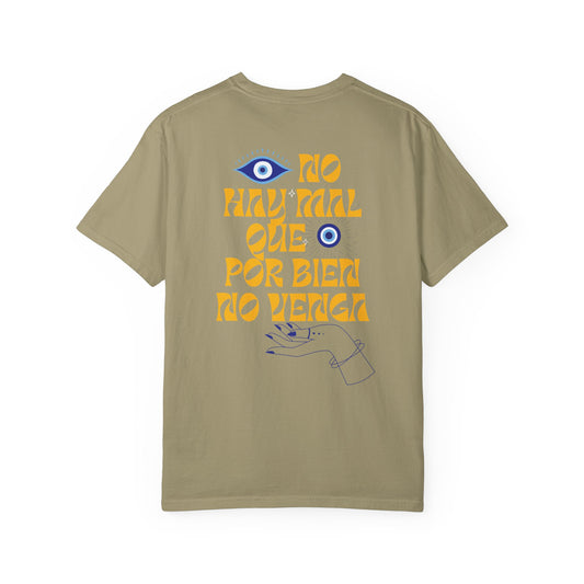 No Hay Mal Unisex T-Shirt- with ojo design