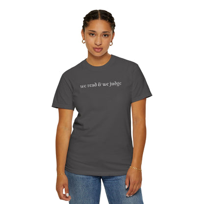 We read and we judge T-Shirt