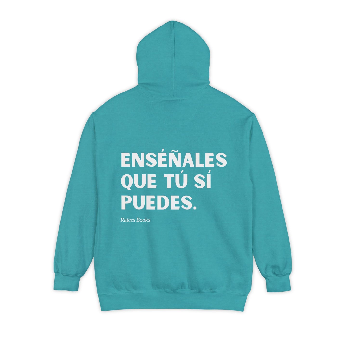 Garment-Dyed Hoodie - Show Them That You Can