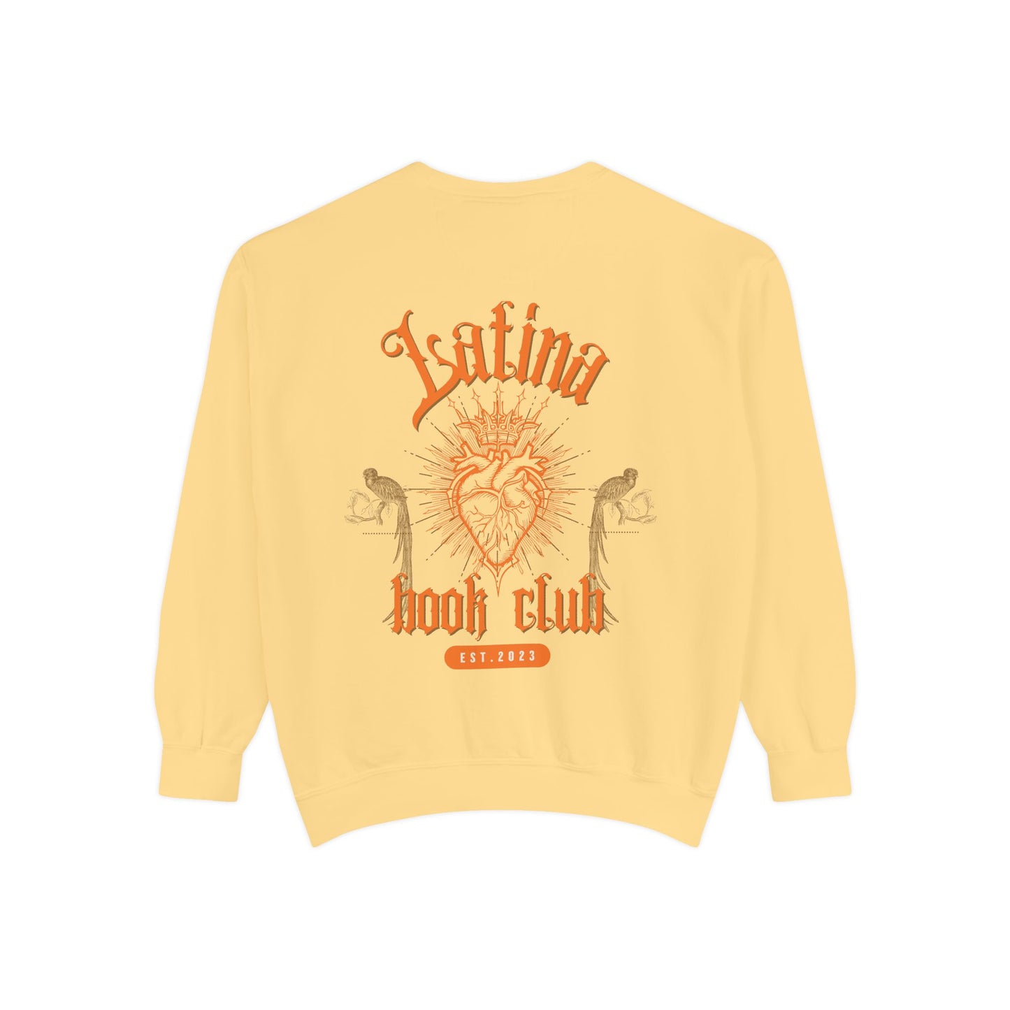 Latina Book Club Unisex Garment-Dyed Sweatshirt