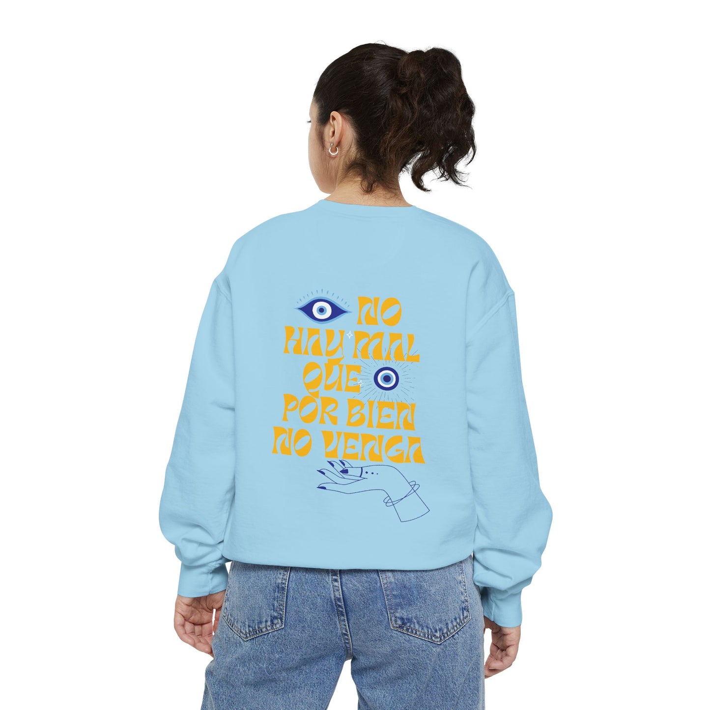 No Hay Mal Unisex Sweatshirt – Ojo Design