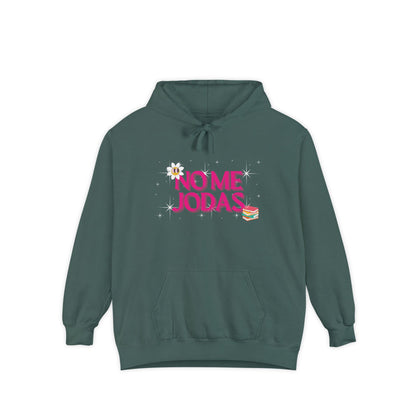 No Me Jodas! Hoodie