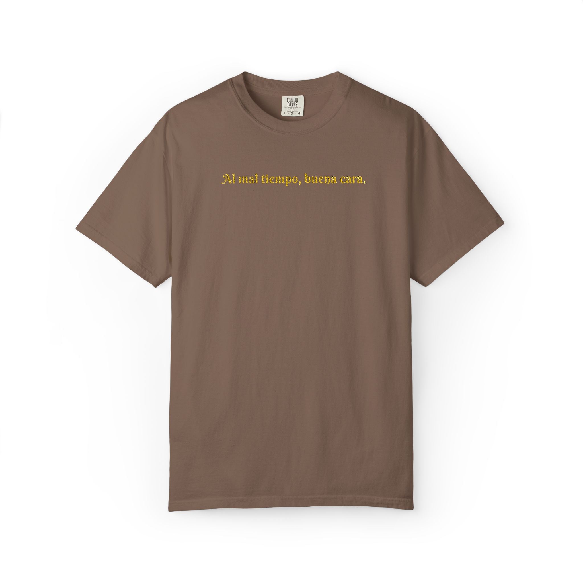 Embroidered Unisex T-shirt - Al mal tiempo, buena cara