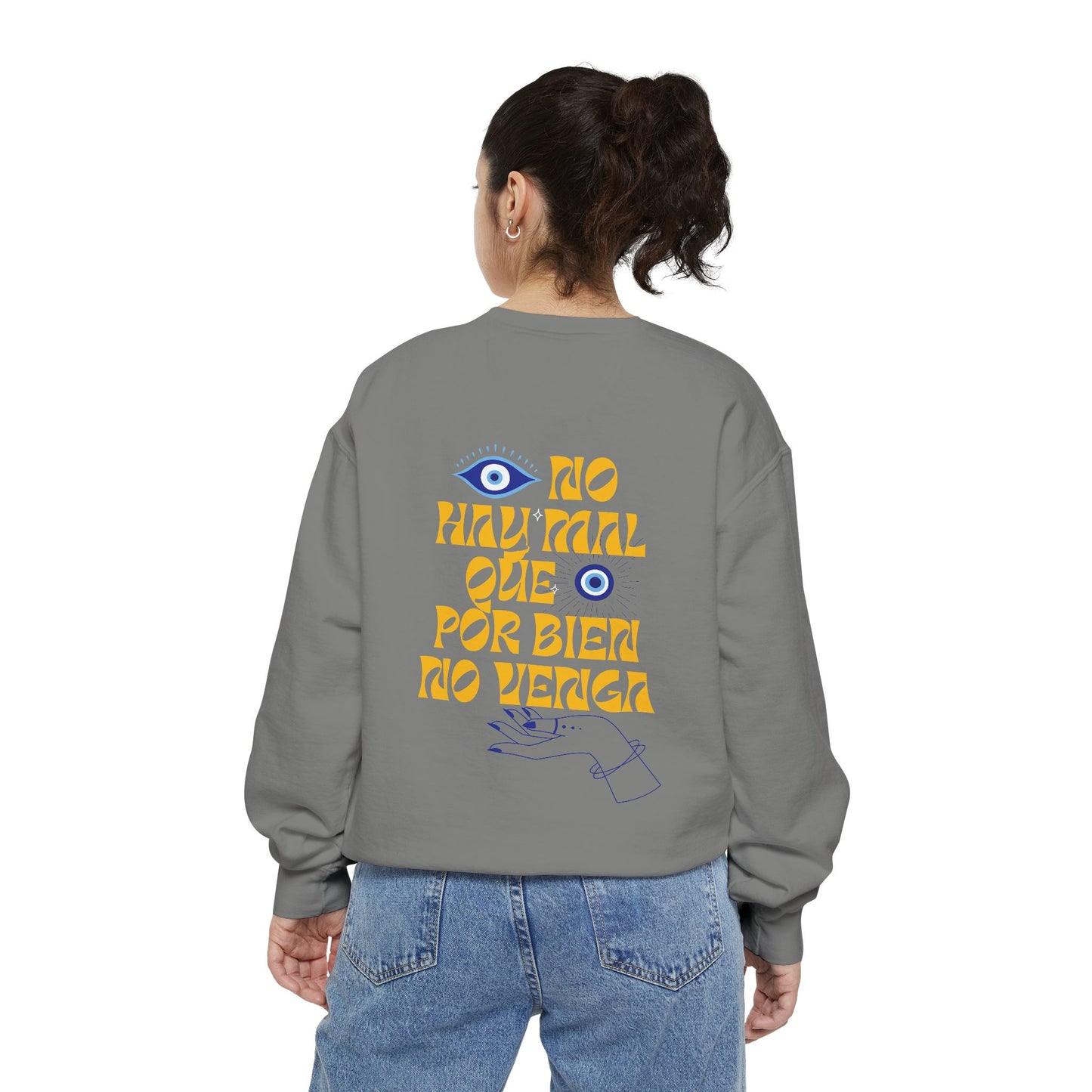 No Hay Mal Unisex Sweatshirt – Ojo Design