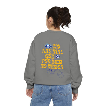 No Hay Mal Unisex Sweatshirt – Ojo Design