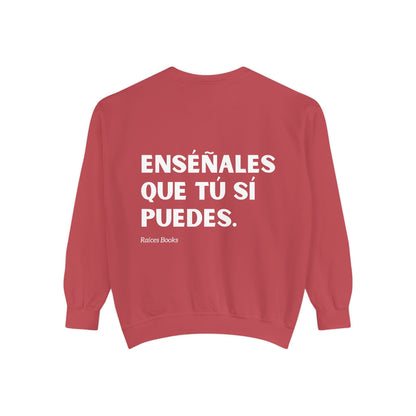 Garment-Dyed Sweatshirt - Show Them That You Can