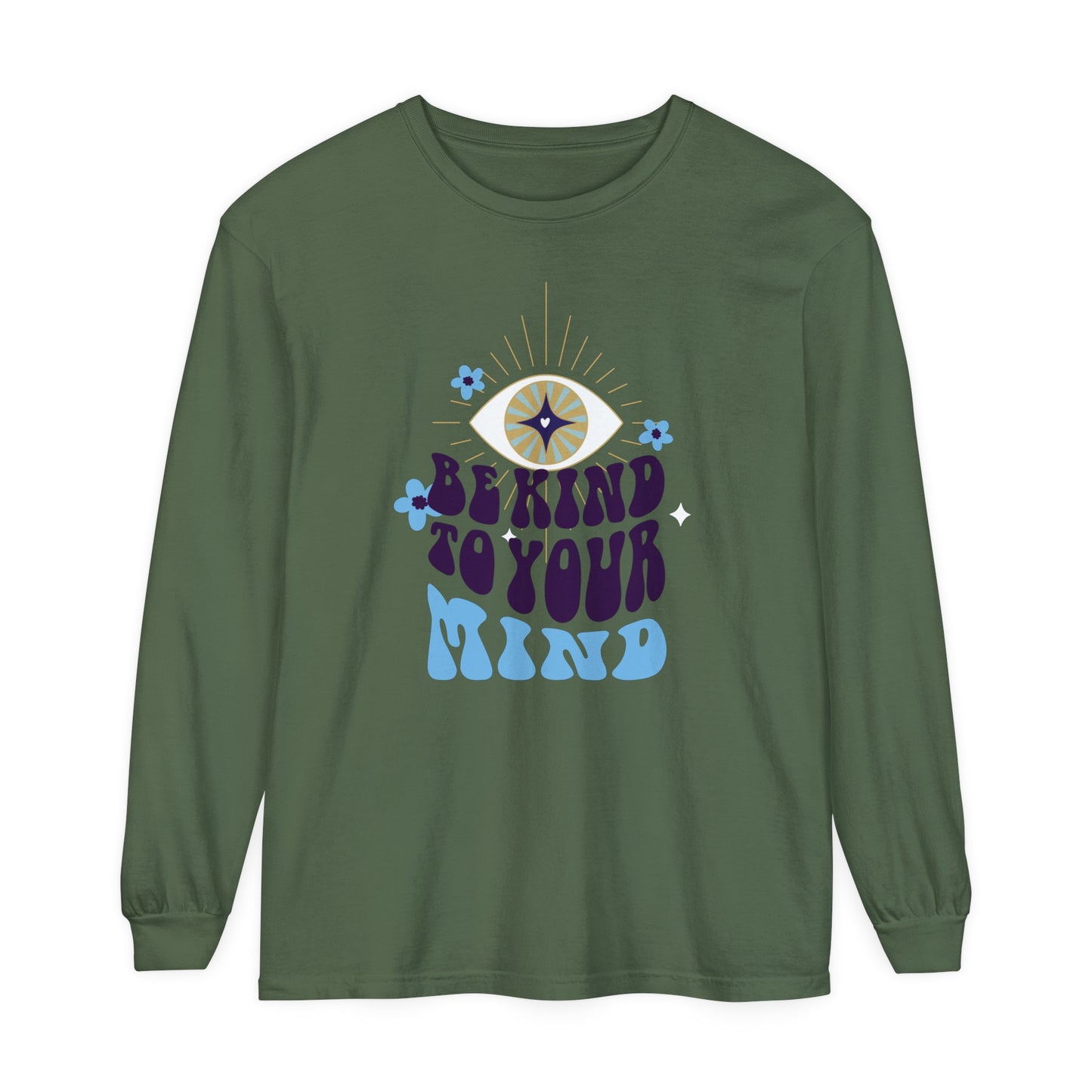 Long Sleeve T-Shirt Be Kind to Your Mind Ojo Design