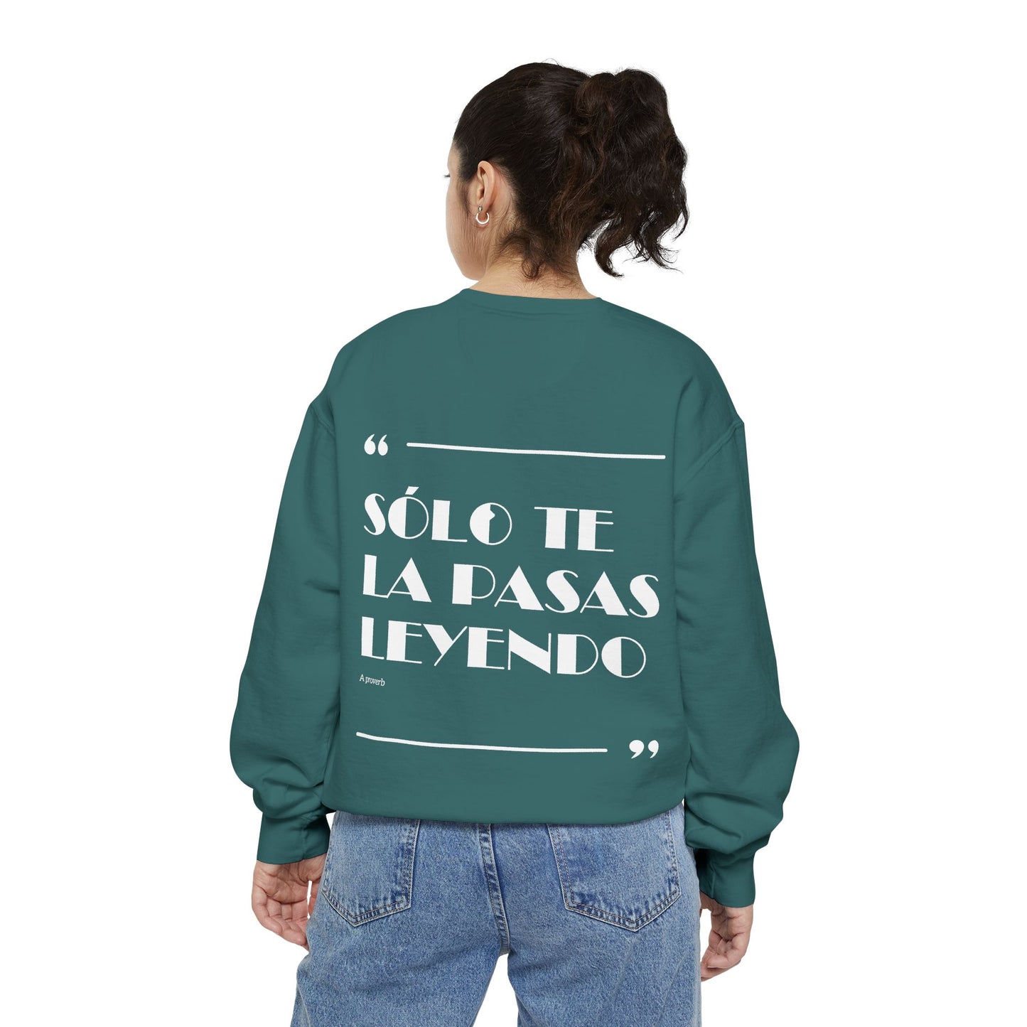 Solo Te La Pasas Leyendo Crewneck Sweatshirt