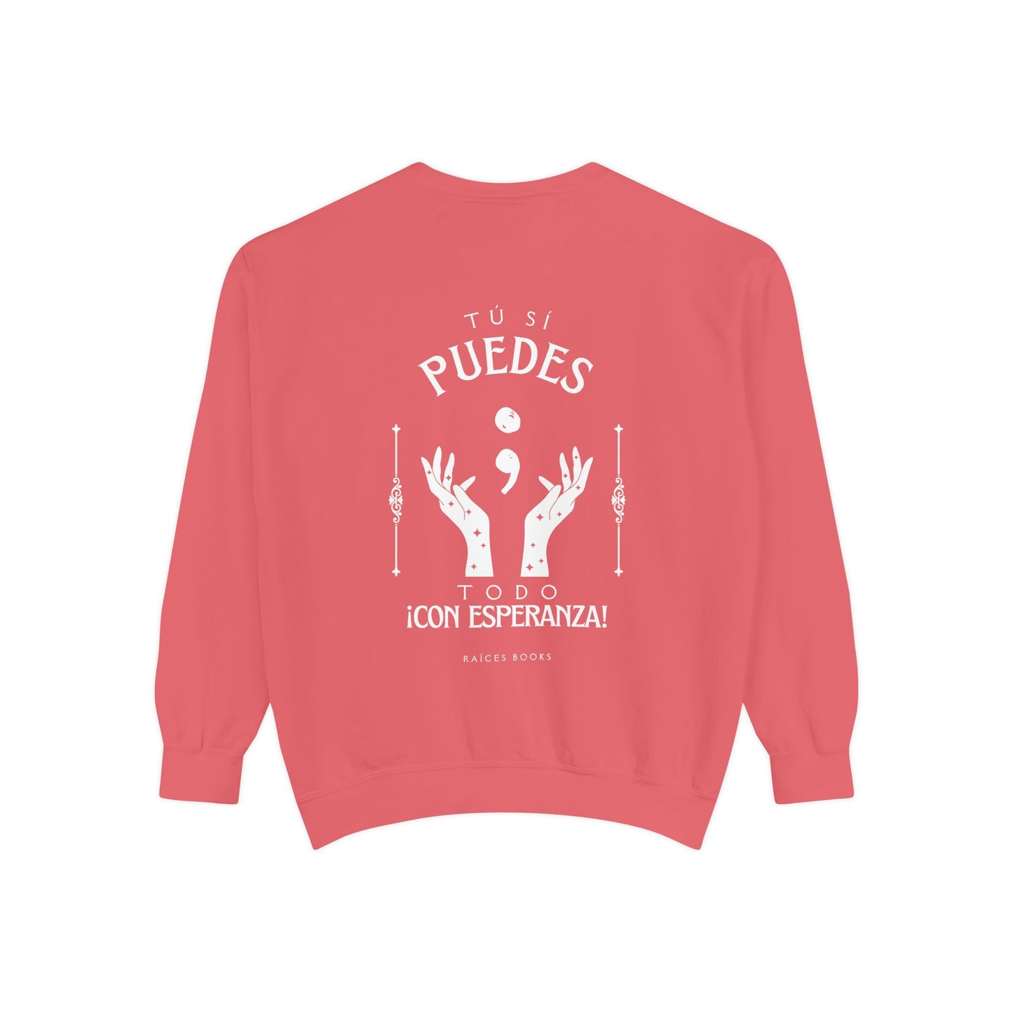 Sweatshirt; Tu Si Puedes- Todo Con Esperanza