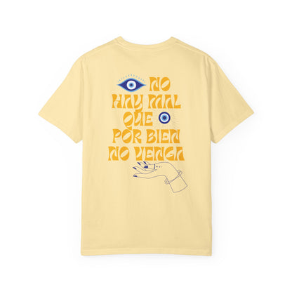 No Hay Mal Unisex T-Shirt- with ojo design