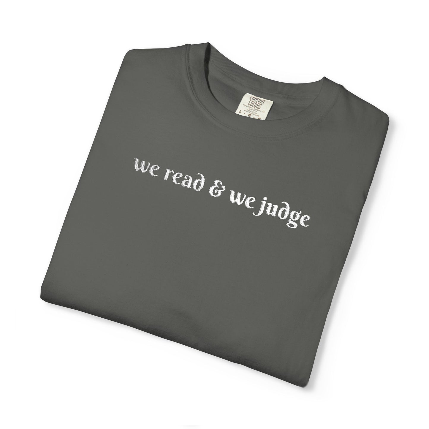 We read and we judge T-Shirt