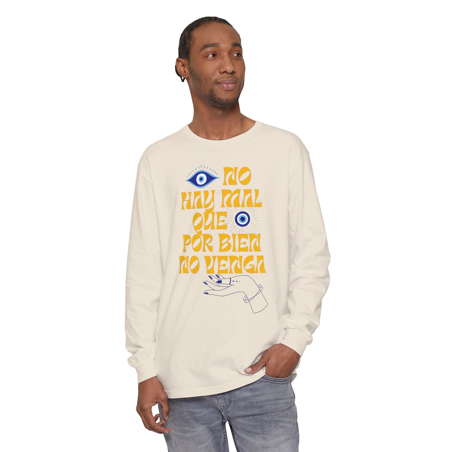 Long Sleeve T-Shirt with 'ojo' Design - No Hay Mal Que Por Bien No Venga