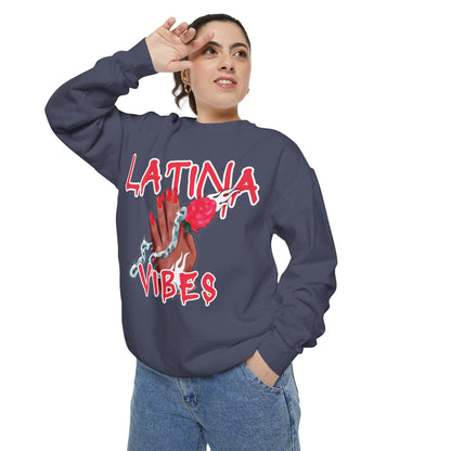 Garment-Dyed Sweatshirt - Latina Vibes