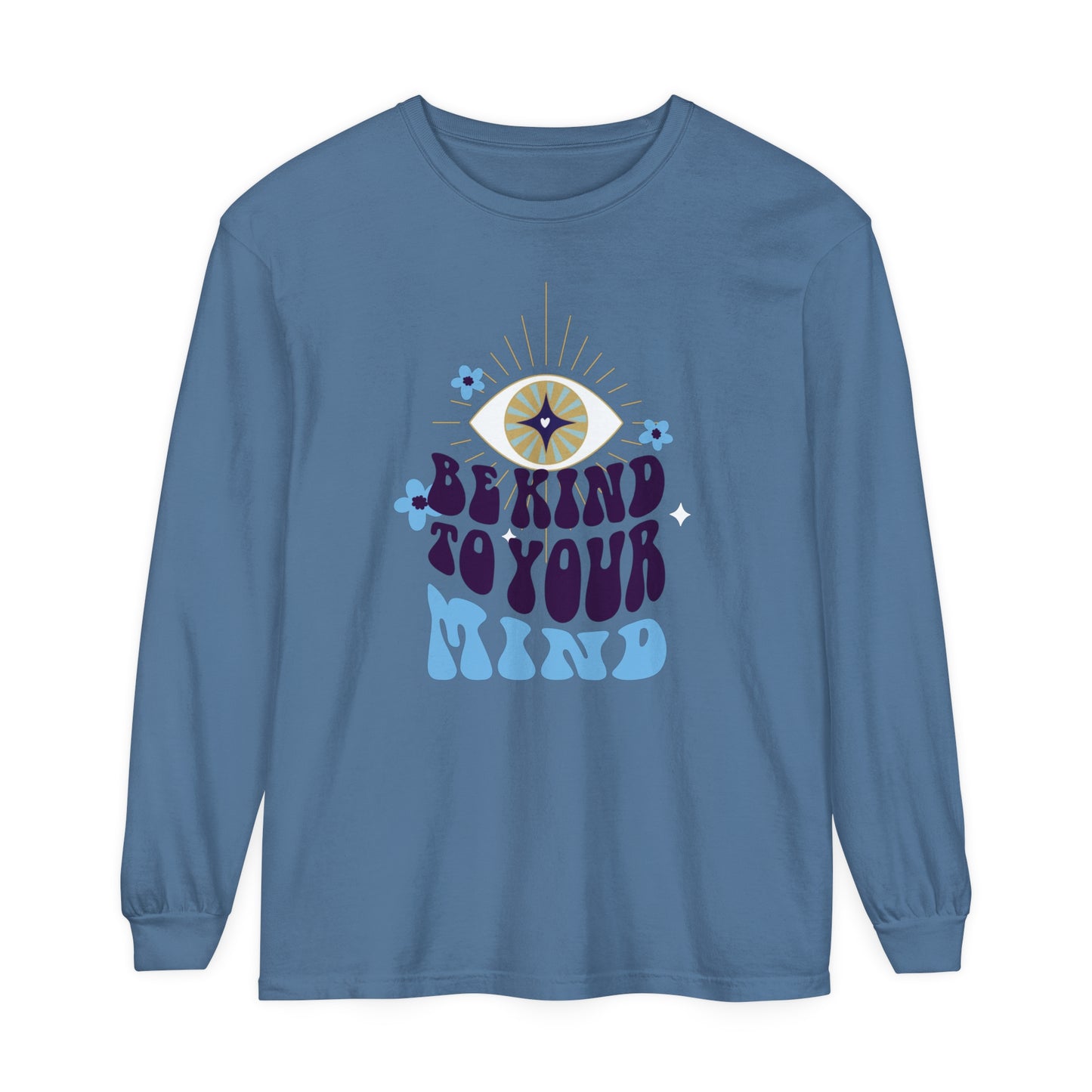 Long Sleeve T-Shirt Be Kind to Your Mind Ojo Design