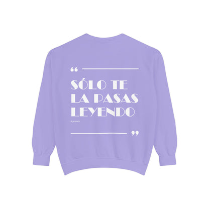 Solo Te La Pasas Leyendo Crewneck Sweatshirt
