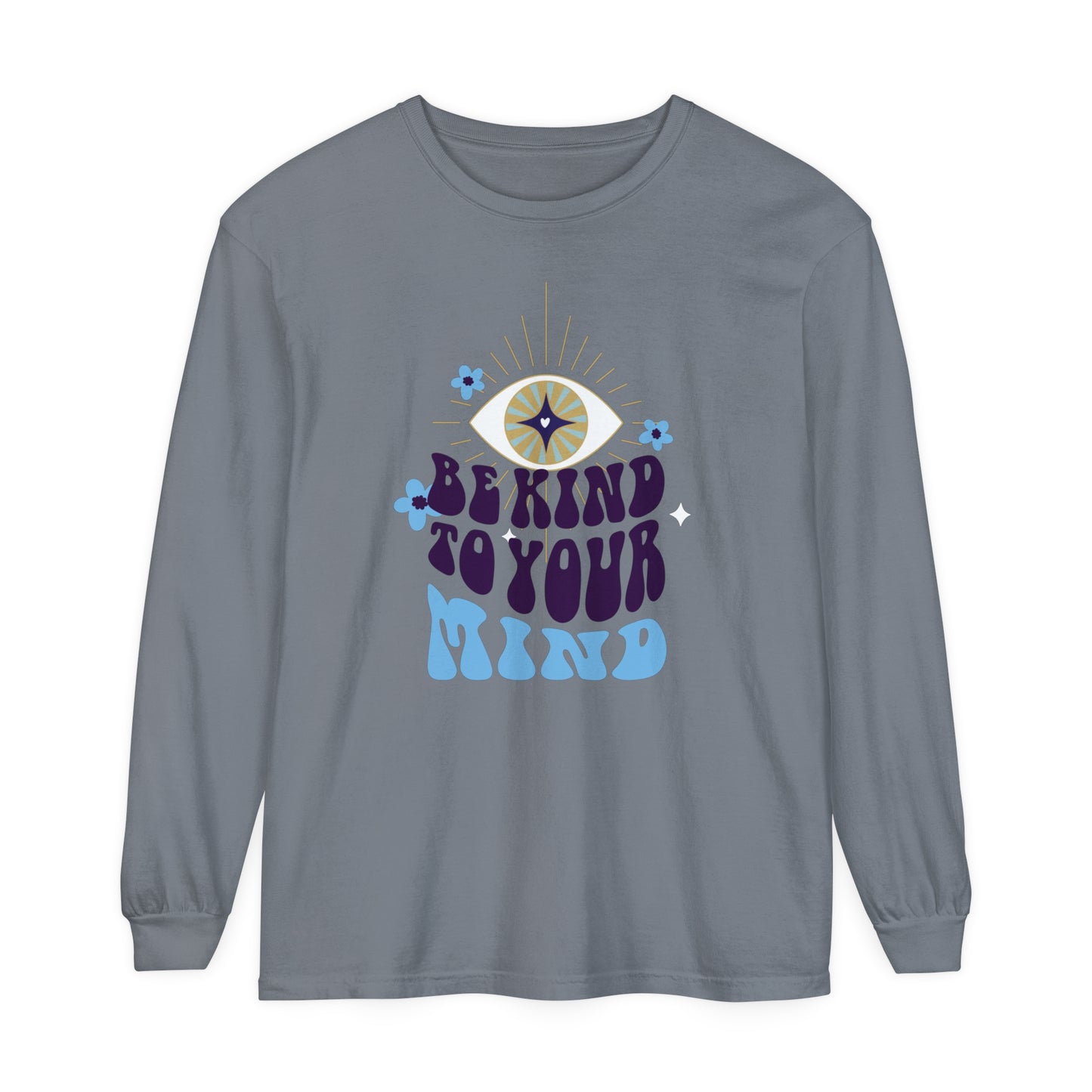 Long Sleeve T-Shirt Be Kind to Your Mind Ojo Design