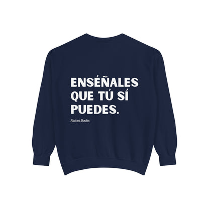 Garment-Dyed Sweatshirt - Show Them That You Can