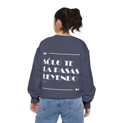 Solo Te La Pasas Leyendo Crewneck Sweatshirt