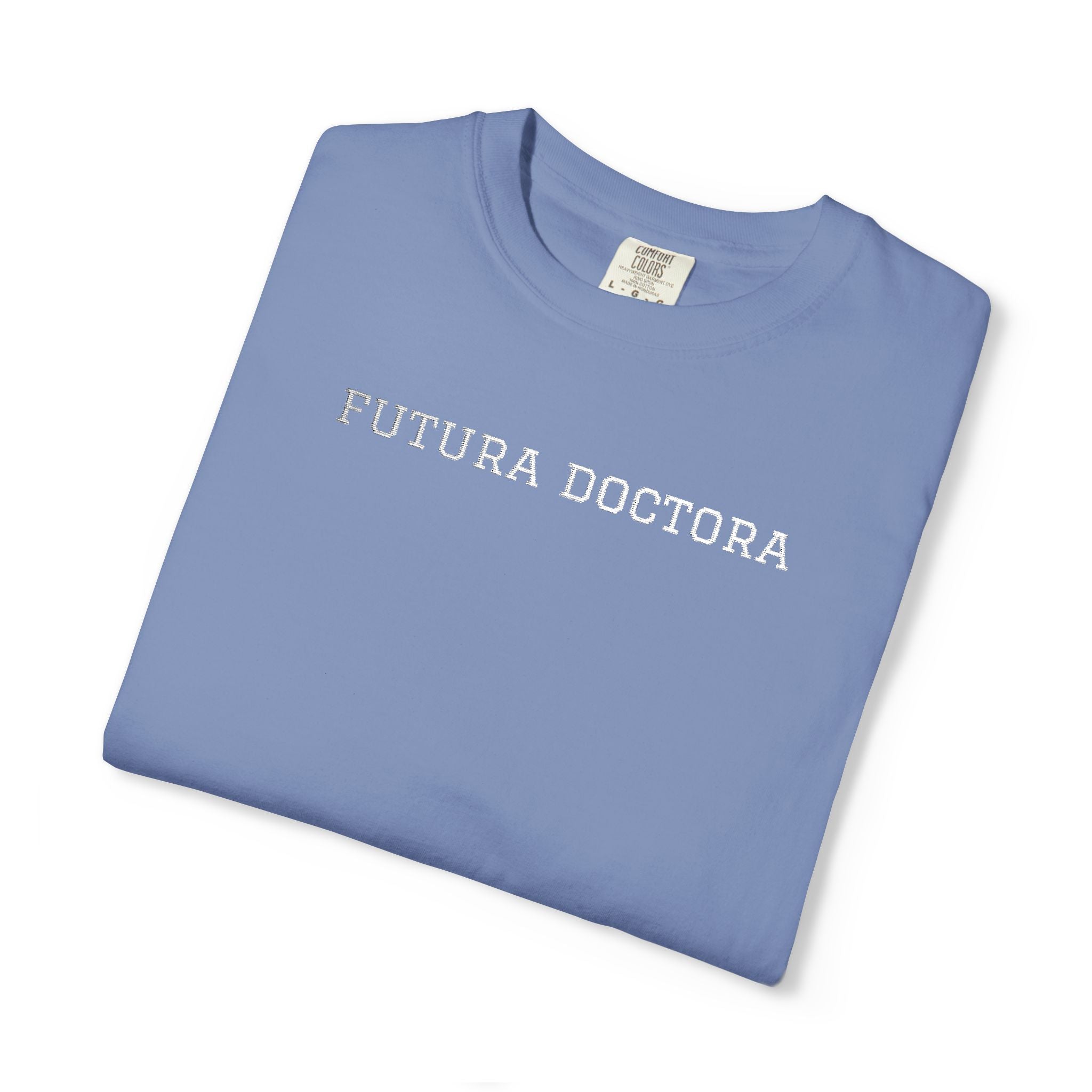 College T-Shirt — “Futura Doctora” Design