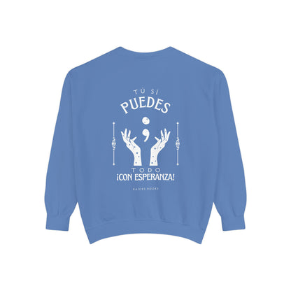 Sweatshirt; Tu Si Puedes- Todo Con Esperanza