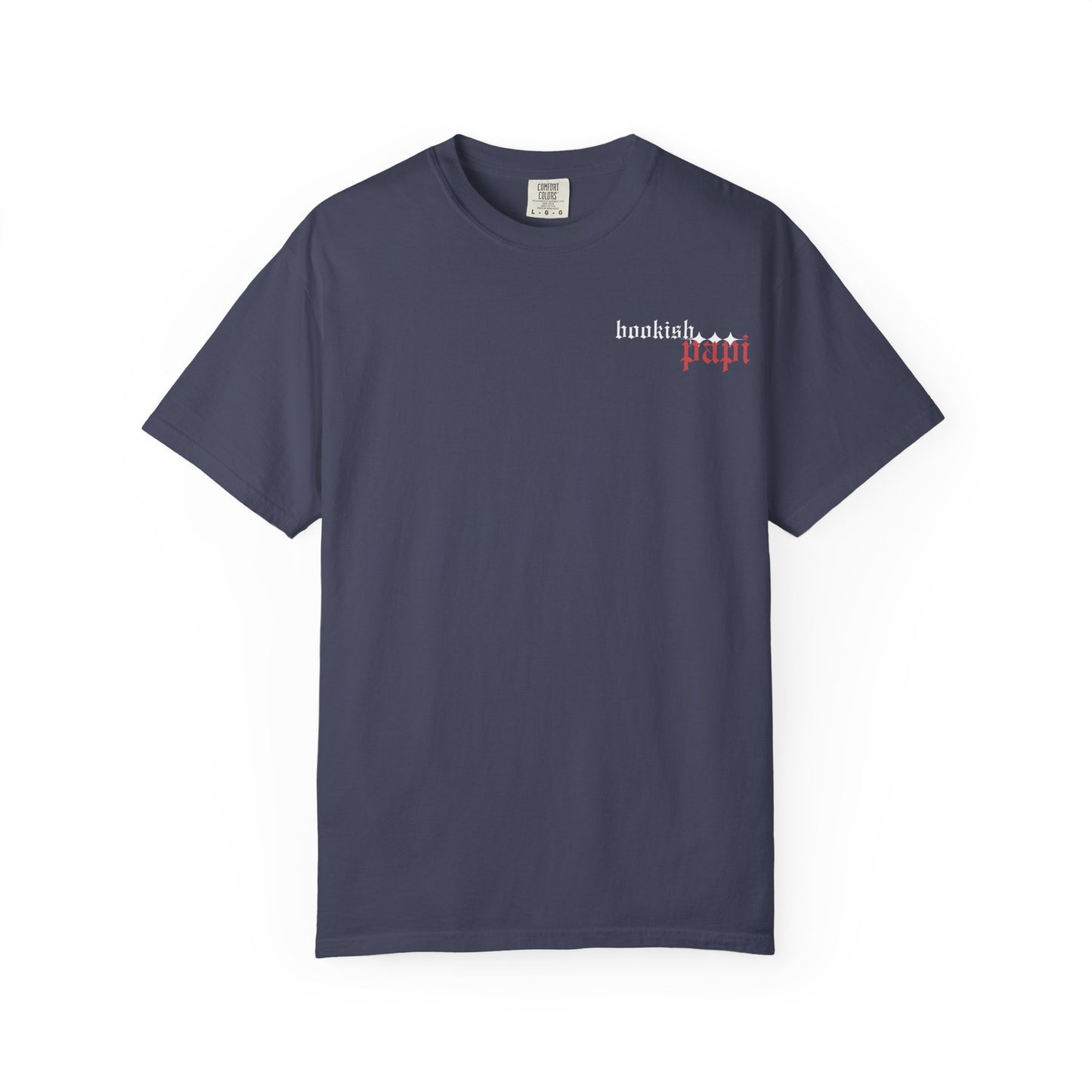 Bold, Stylish & Empowering Garment-Dyed T-shirt - Bookish Papi