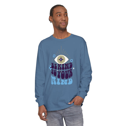 Long Sleeve T-Shirt Be Kind to Your Mind Ojo Design