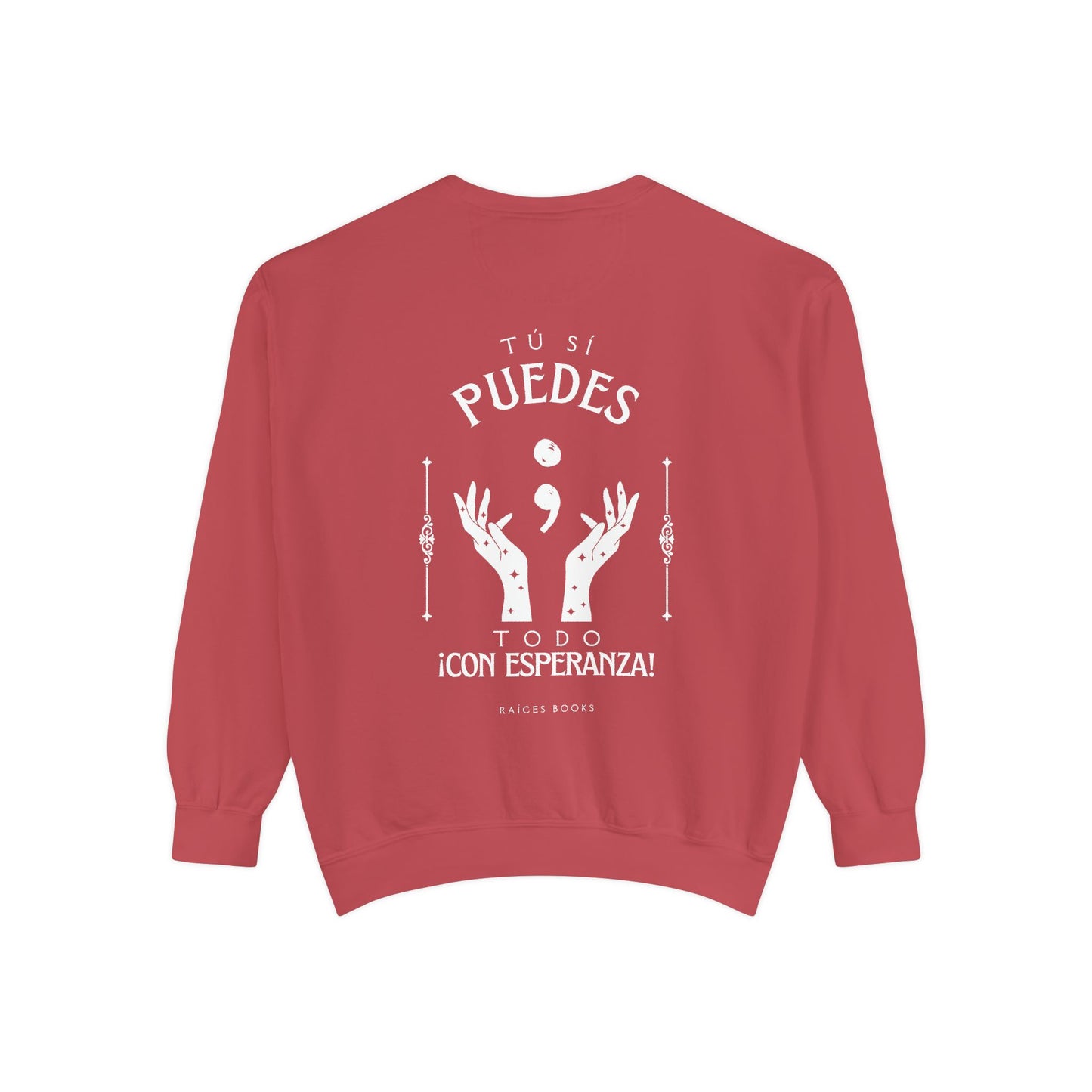 Sweatshirt; Tu Si Puedes- Todo Con Esperanza