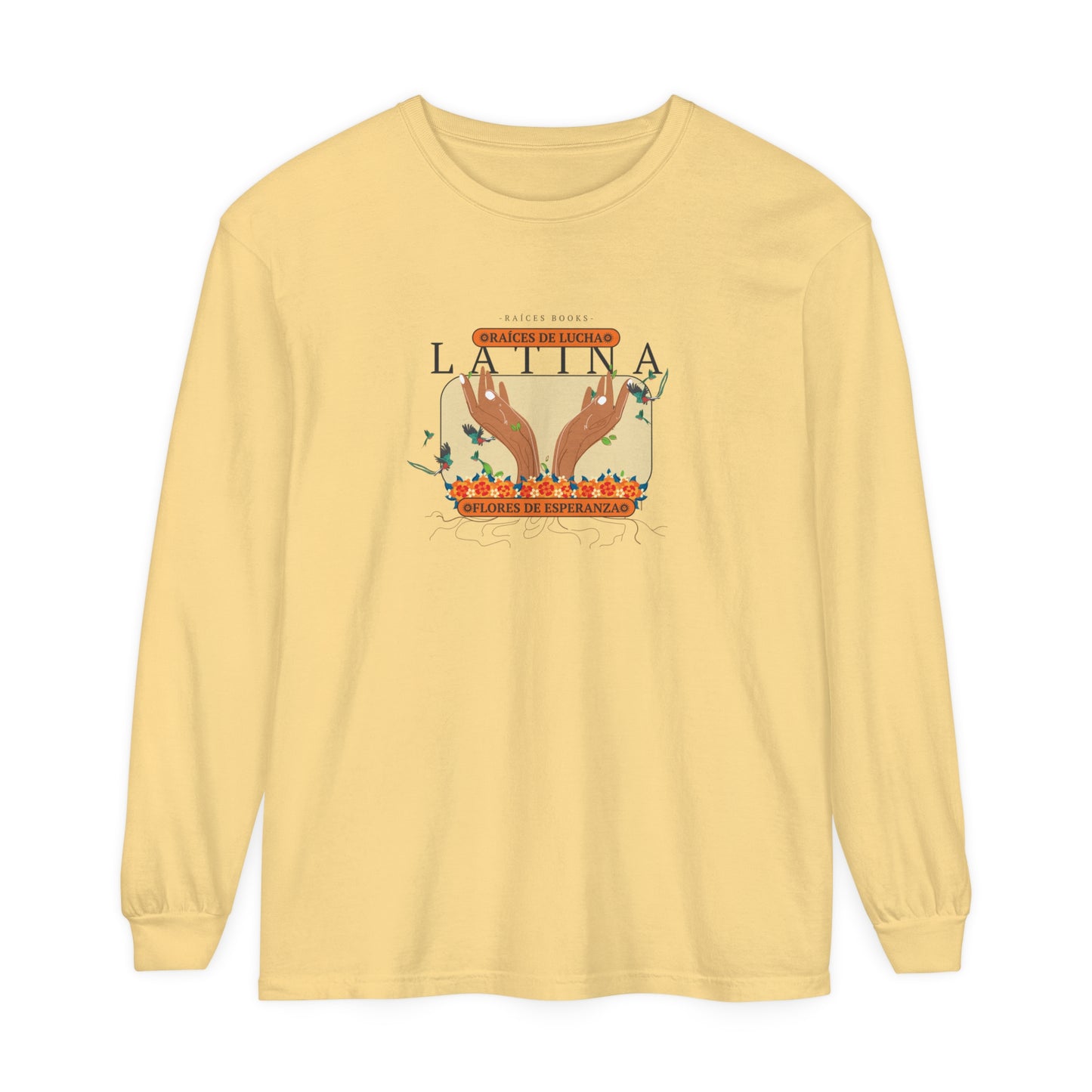 Unisex Long Sleeve Shirt - Raíces de Lucha, Flores de Esperanza Latina Quetzal Birds Design