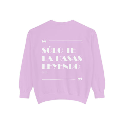 Solo Te La Pasas Leyendo Crewneck Sweatshirt